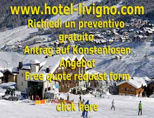 Richiedi preventivo gratuito per soggiorno a Livigno